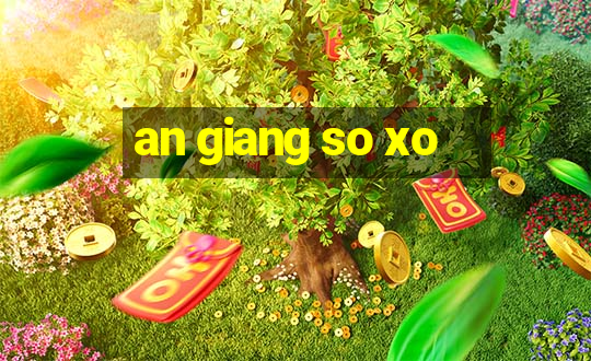 an giang so xo