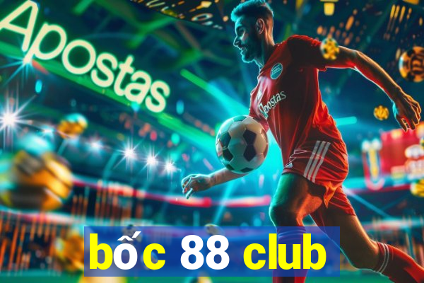 bốc 88 club