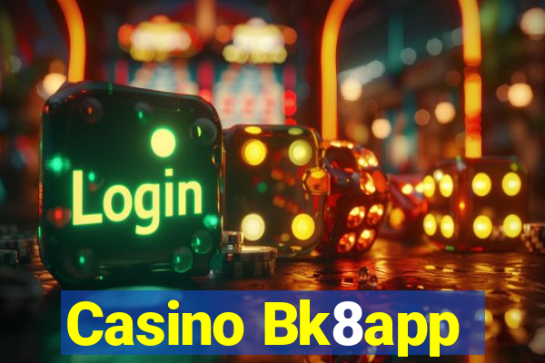 Casino Bk8app