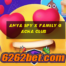 anya spy x family gacha club