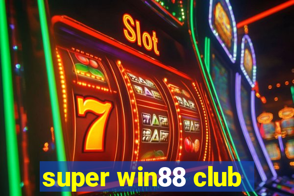 super win88 club