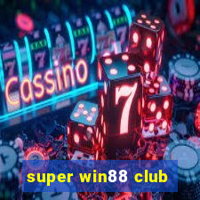 super win88 club