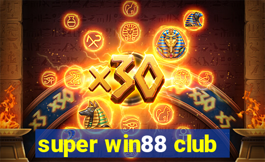 super win88 club