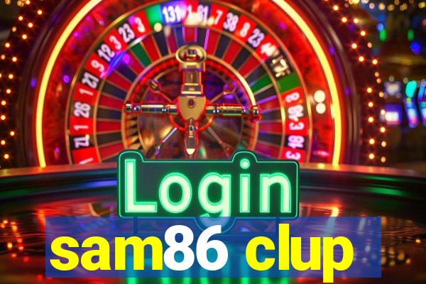 sam86 clup