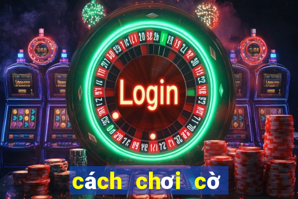 cách chơi cờ caro hay