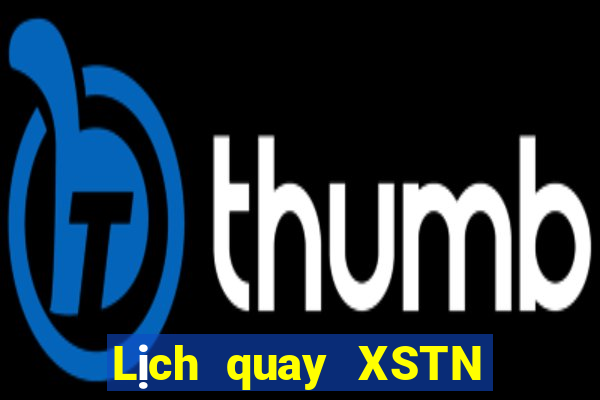 Lịch quay XSTN ngày 25