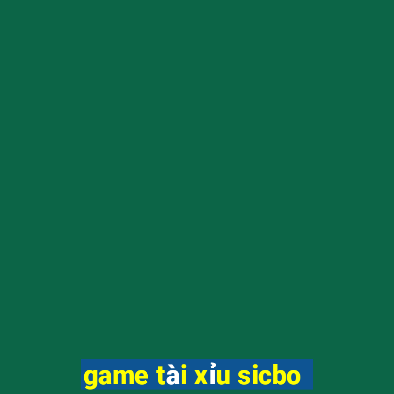 game tài xỉu sicbo