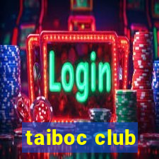 taiboc club