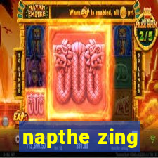 napthe zing