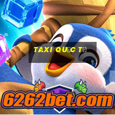 taxi quốc tế