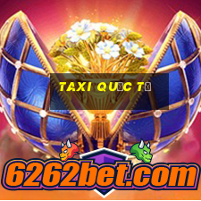 taxi quốc tế