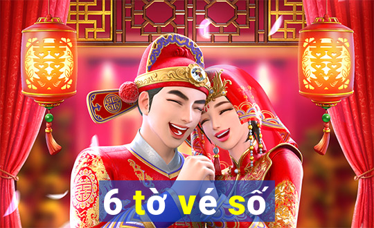 6 tờ vé số