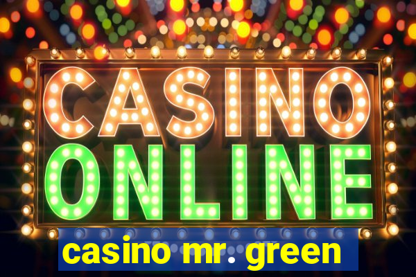 casino mr. green