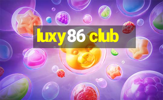 luxy86 club