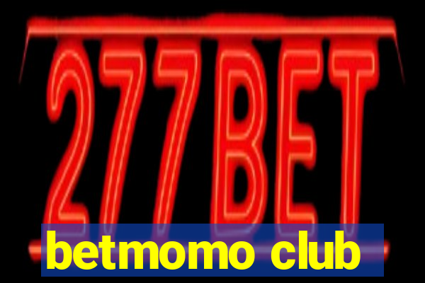 betmomo club