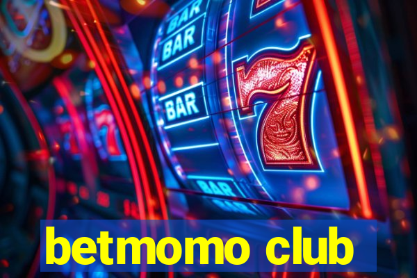 betmomo club