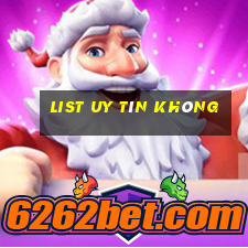 List Uy Tín Không