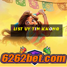 List Uy Tín Không