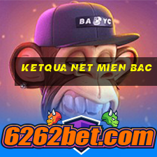 ketqua net mien bac