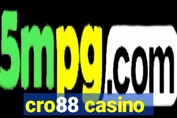 cro88 casino