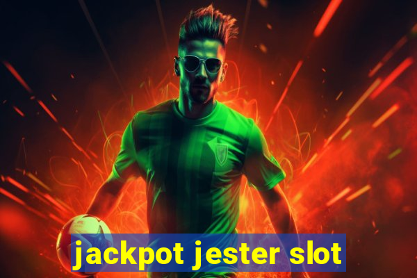 jackpot jester slot