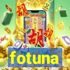 fotuna