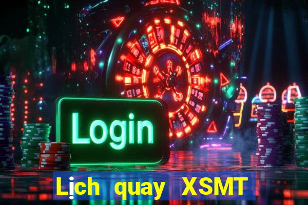 Lịch quay XSMT ngày 8