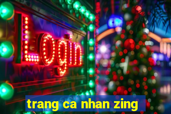 trang ca nhan zing