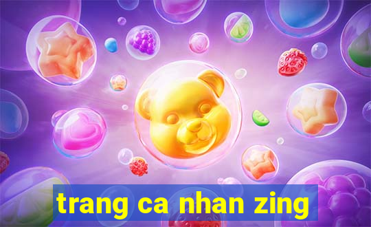 trang ca nhan zing