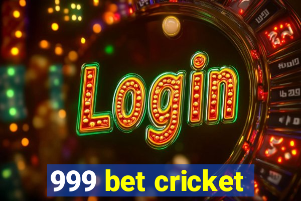 999 bet cricket