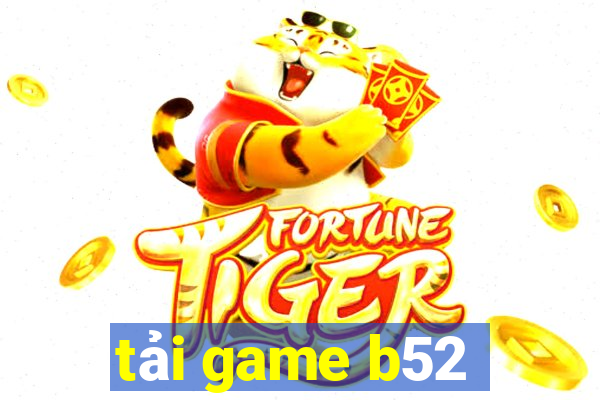 tải game b52