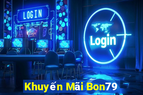 Khuyến Mãi Bon79