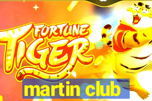 martin club