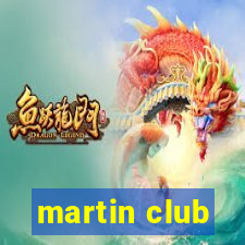 martin club