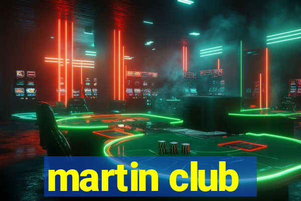 martin club