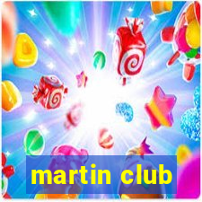 martin club