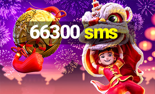 66300 sms