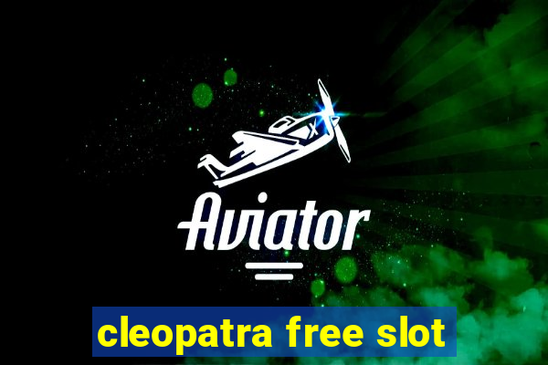 cleopatra free slot