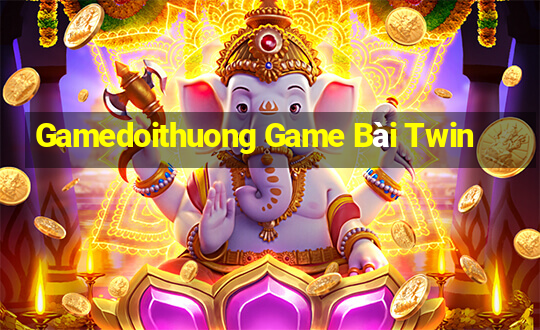 Gamedoithuong Game Bài Twin