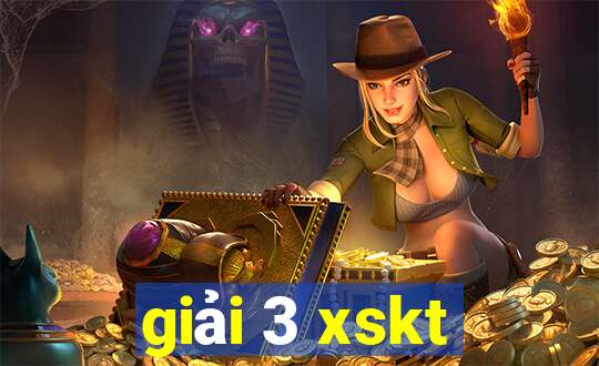 giải 3 xskt