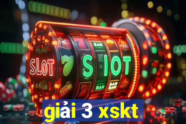 giải 3 xskt