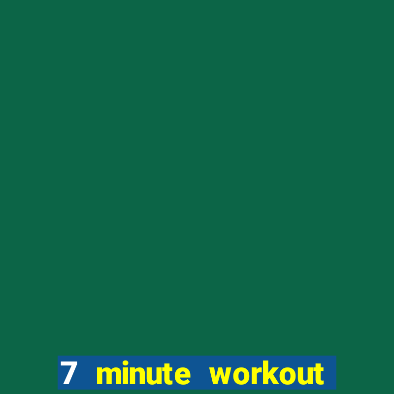 7 minute workout weight loss