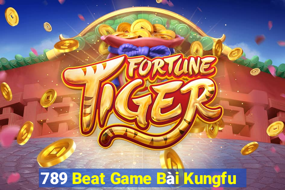 789 Beat Game Bài Kungfu