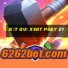 kết quả XSQT ngày 21