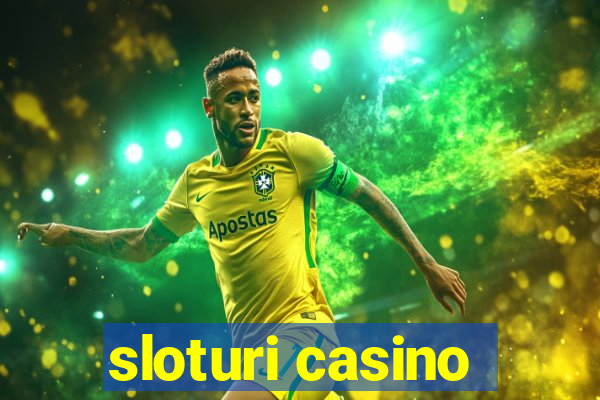 sloturi casino