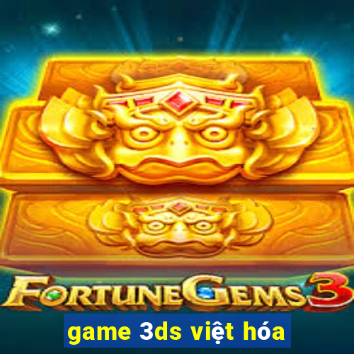 game 3ds việt hóa