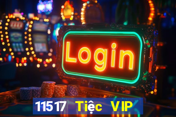 11517 Tiệc VIP tại Paris