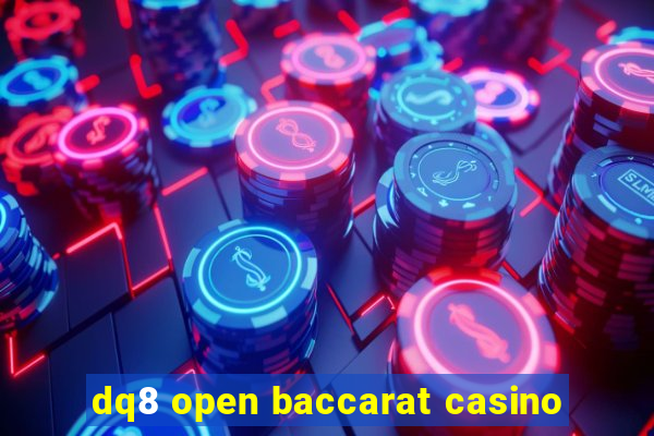 dq8 open baccarat casino