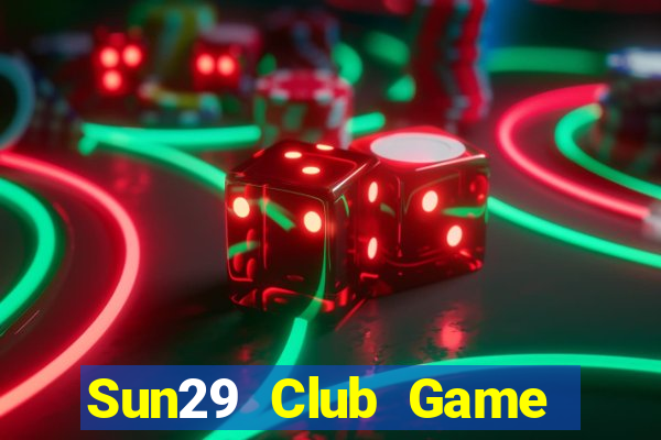 Sun29 Club Game Bài Vip