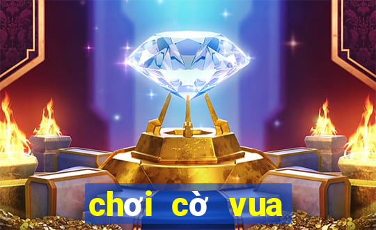 chơi cờ vua online với bạn